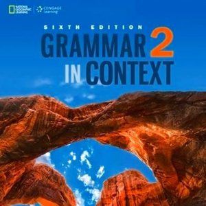 Grammar in Context 2 (Grammar in Context, New Edition) Standalone book (Grammar
